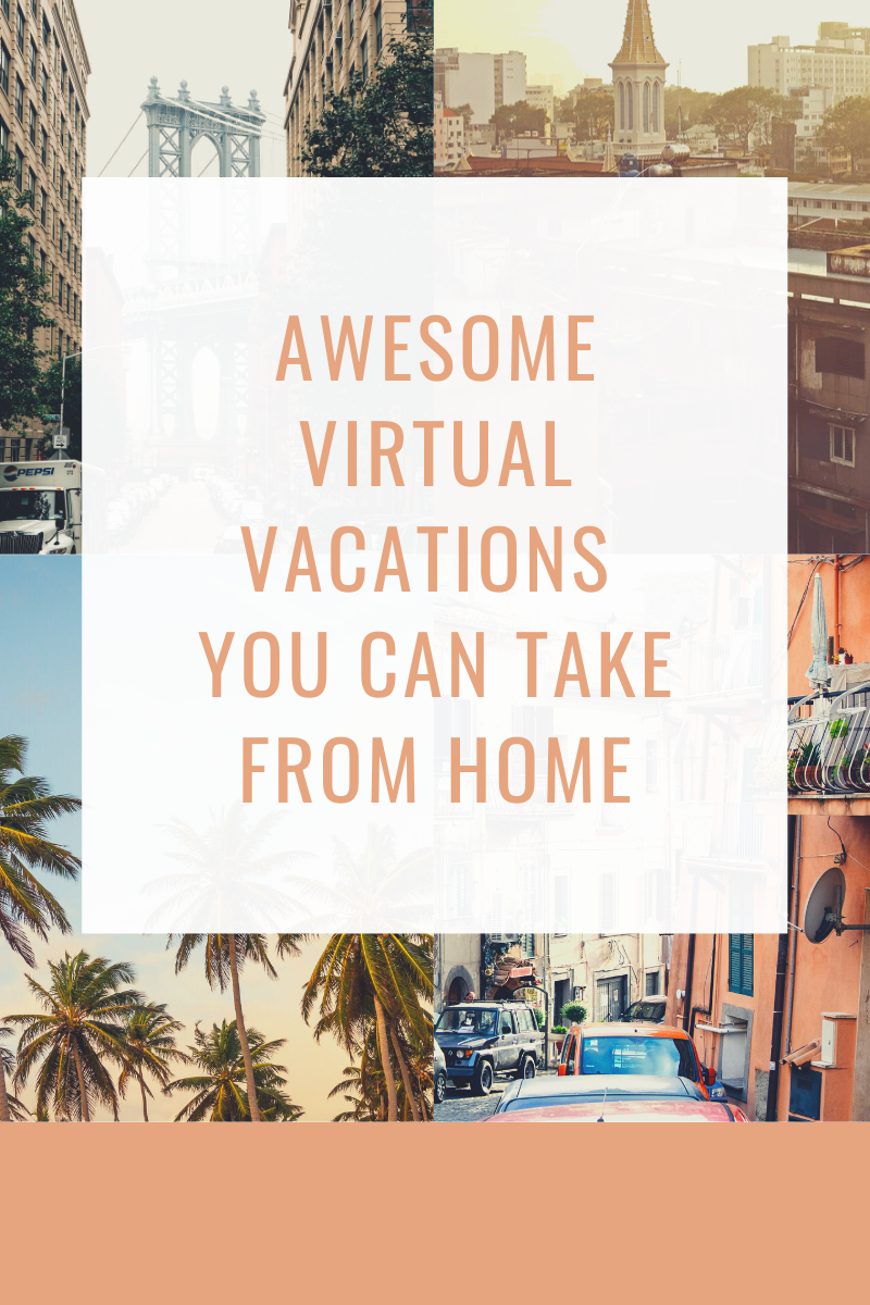 Virtual Vacations
