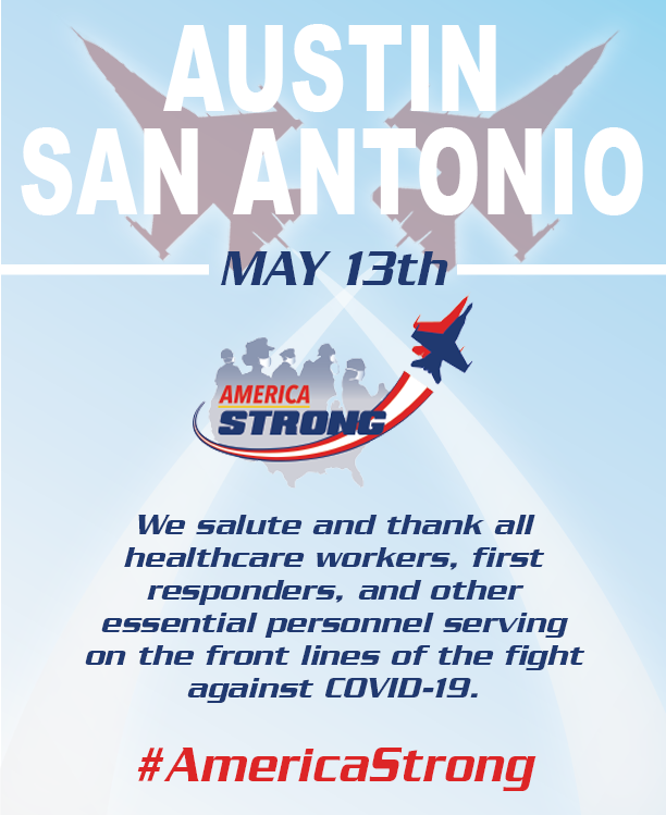 Thunderbirds to Salute Texas COVID-19 Responders Thunderbirds to Salute Texas COVID-19 Responders