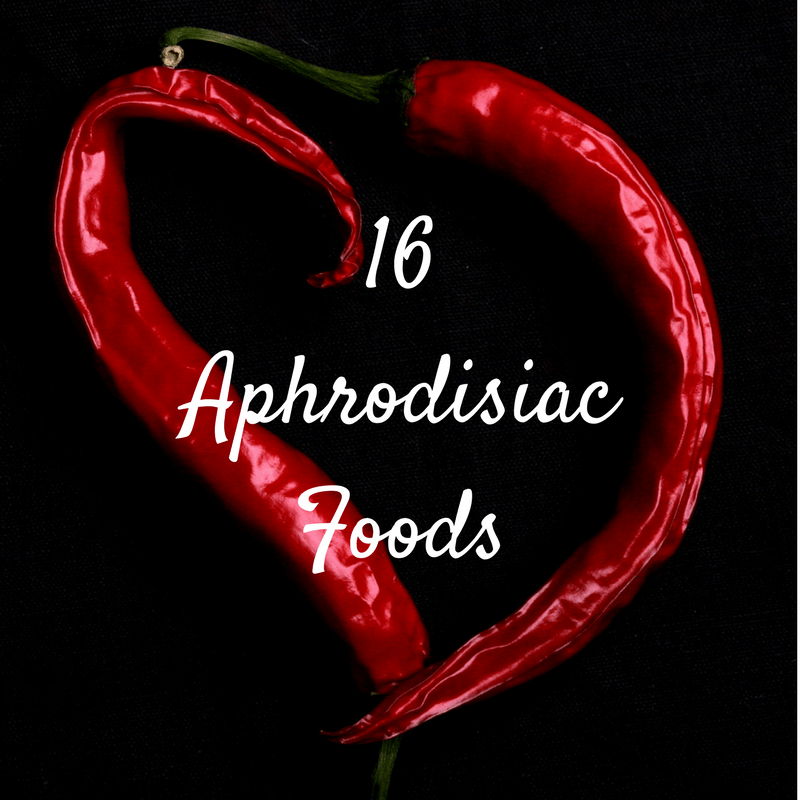 16 Aphrodisiac Foods