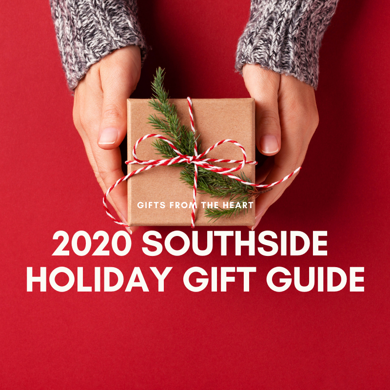 2020 Southside Holiday Gift Guide