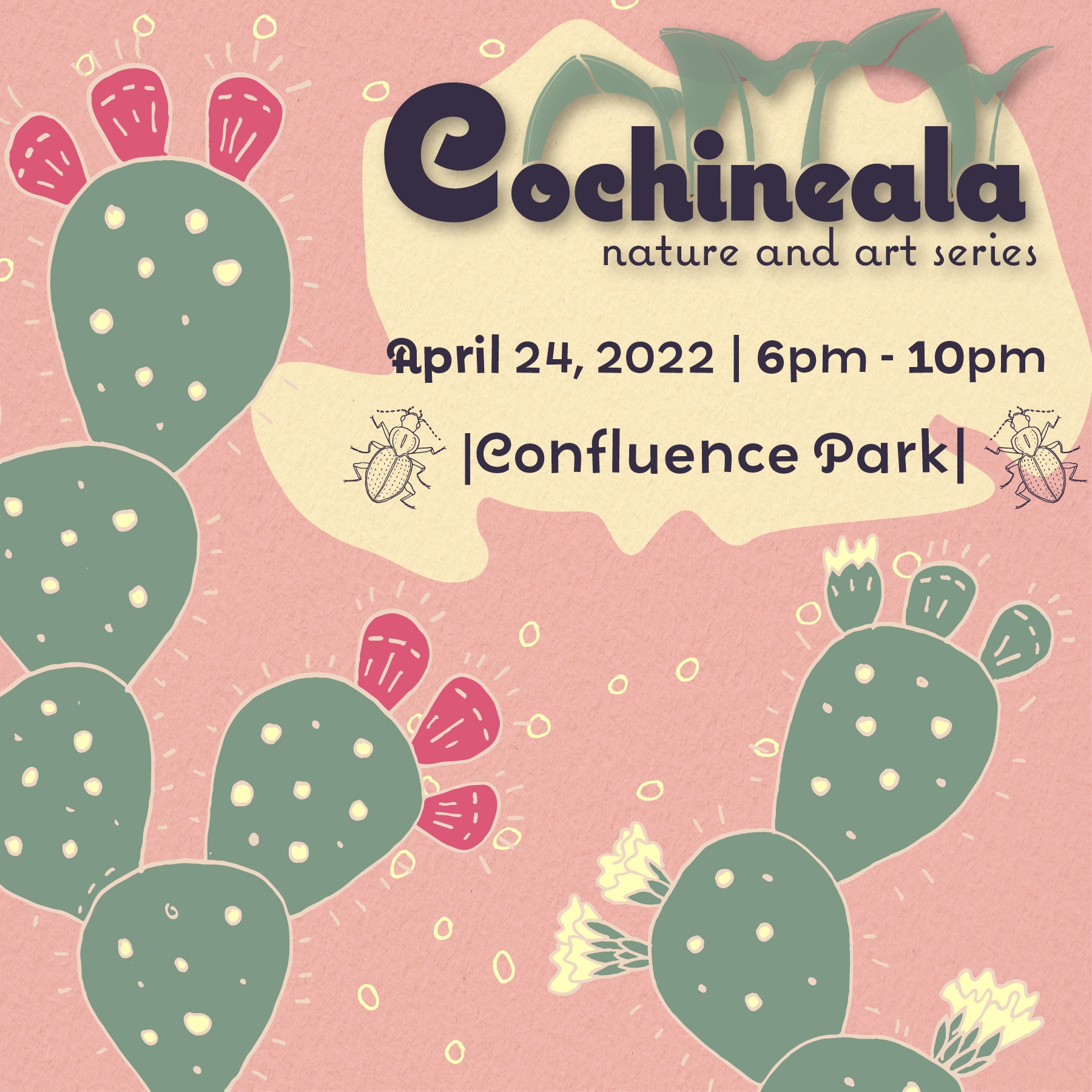COCHINEALA: NATURE AND ART SERIES AT CONFLUENCE PARK