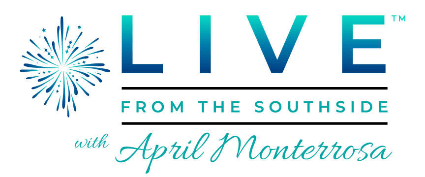 Live From The Southside with April Monterrosa